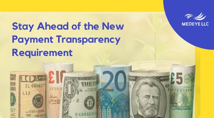 Blog_How to Stay ahead of the New Payment Transparency Requirement